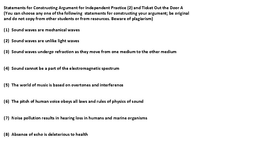 Statements for Constructing Argument for Independent Practice (2) and Ticket Out the Door A