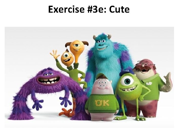 Exercise #3 e: Cute 