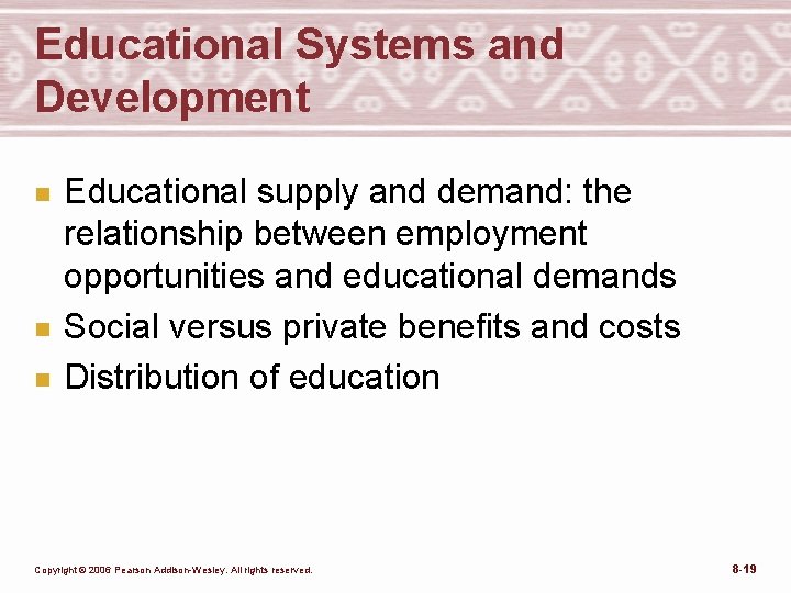Educational Systems and Development n n n Educational supply and demand: the relationship between