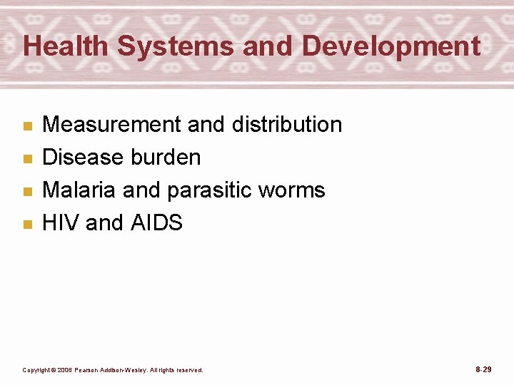 Health Systems and Development n n Measurement and distribution Disease burden Malaria and parasitic