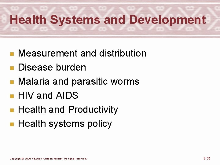 Health Systems and Development n n n Measurement and distribution Disease burden Malaria and