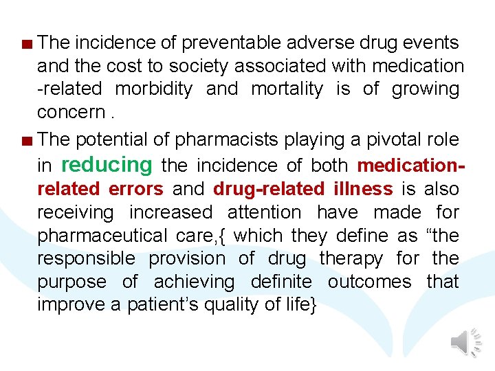 The incidence of preventable adverse drug events and the cost to society associated with