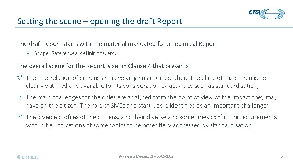 Setting the scene – opening the draft Report The draft report starts with the