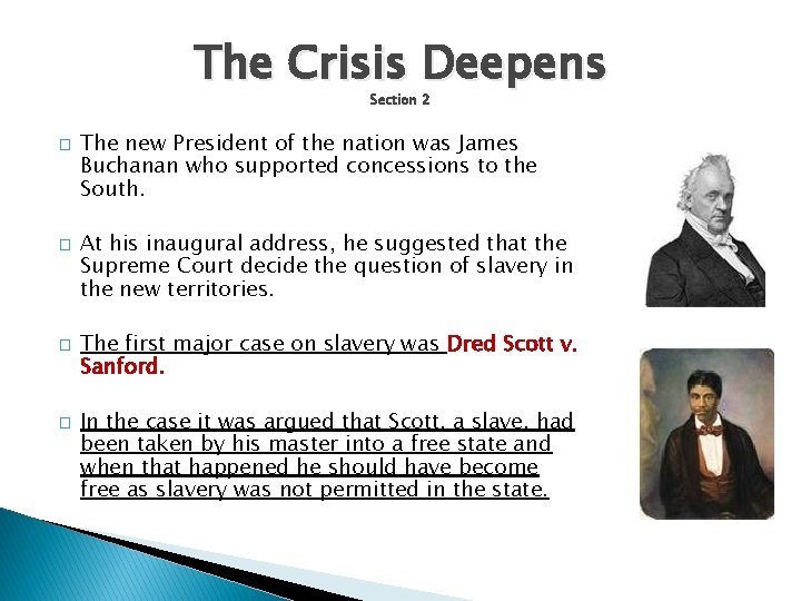 The Crisis Deepens Section 2 � � The new President of the nation was