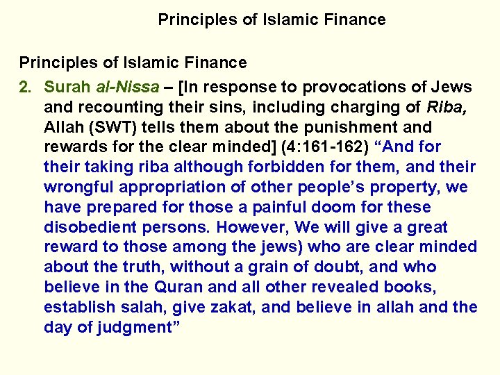 Principles of Islamic Finance 2. Surah al-Nissa – [In response to provocations of Jews