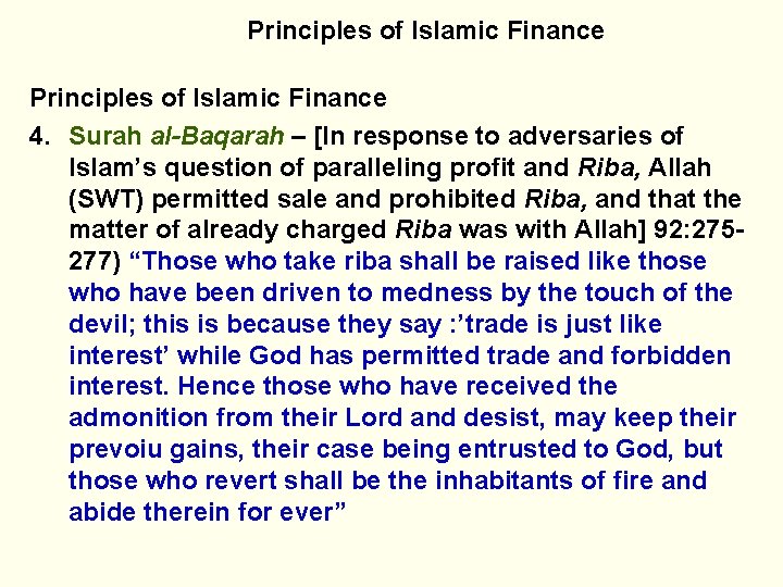 Principles of Islamic Finance 4. Surah al-Baqarah – [In response to adversaries of Islam’s