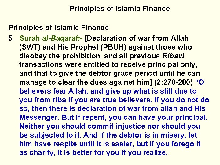 Principles of Islamic Finance 5. Surah al-Baqarah- [Declaration of war from Allah (SWT) and