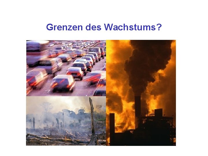 Grenzen des Wachstums? 