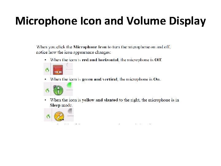 Microphone Icon and Volume Display 