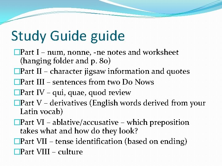 Study Guide guide �Part I – num, nonne, -ne notes and worksheet (hanging folder
