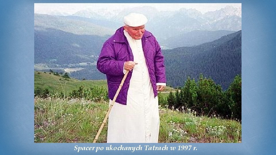 �� Spacer po ukochanych Tatrach w 1997 r. 