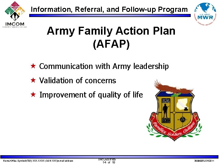 Information, Referral, and Follow-up Program Army Family Action Plan (AFAP) « Communication with Army