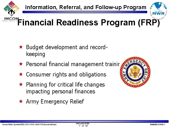 Information, Referral, and Follow-up Program Financial Readiness Program (FRP) « Budget development and recordkeeping