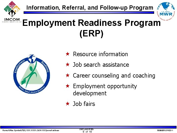 Information, Referral, and Follow-up Program Employment Readiness Program (ERP) « Resource information « Job