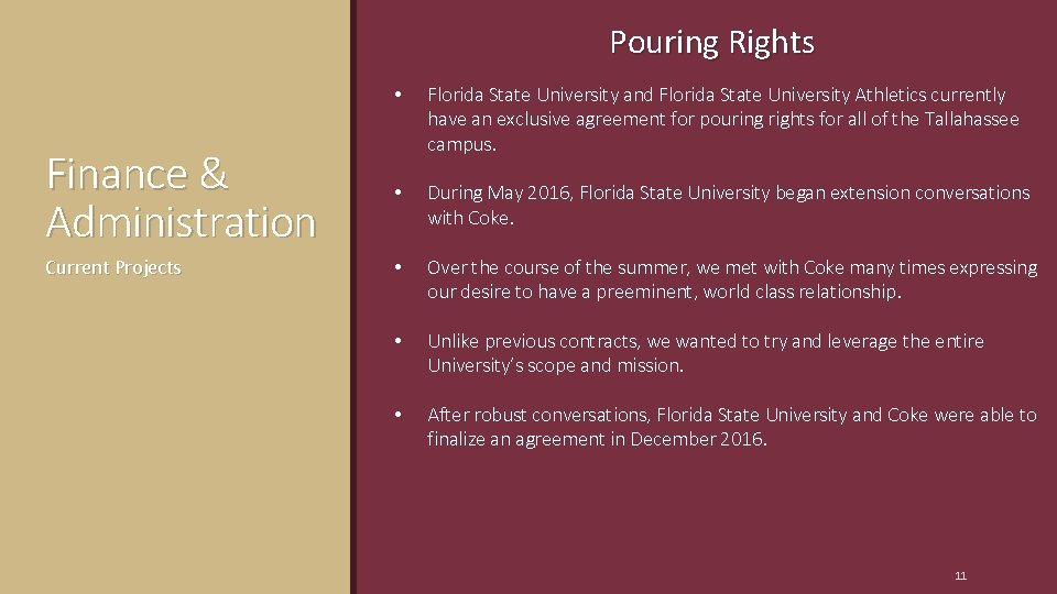 Pouring Rights • Finance & Administration Florida State University and Florida State University Athletics