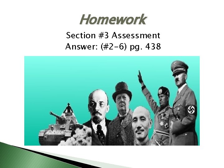 Homework Section #3 Assessment Answer: (#2 -6) pg. 438 