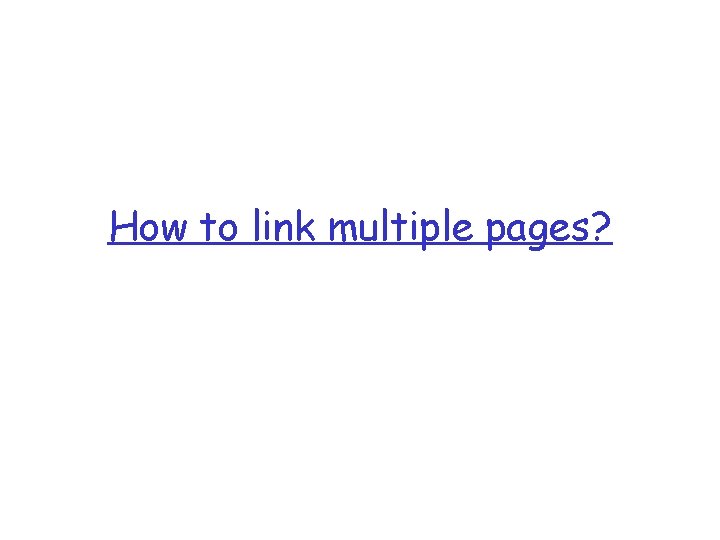 How to link multiple pages? 