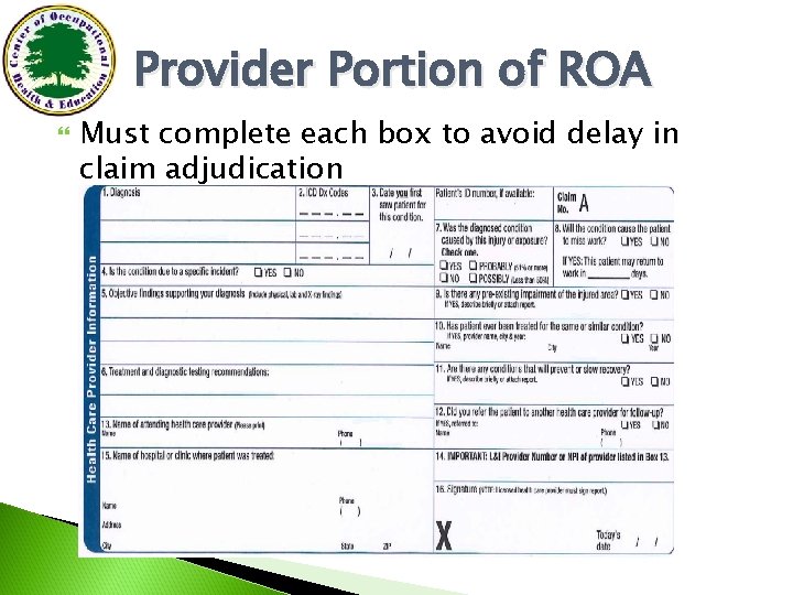 Provider Portion of ROA Must complete each box to avoid delay in claim adjudication