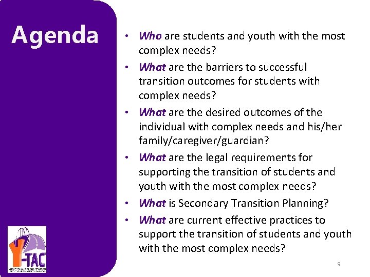 Agenda • Who are students and youth with the most • • • complex