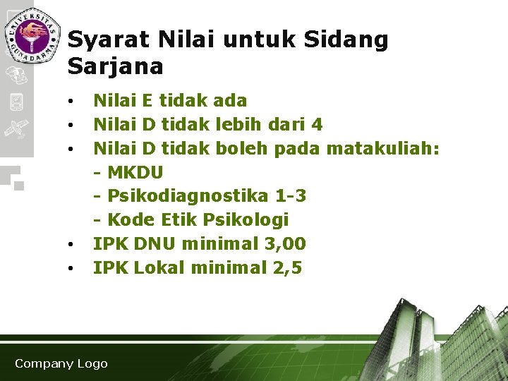 Syarat Nilai untuk Sidang Sarjana • • • Nilai E tidak ada Nilai D