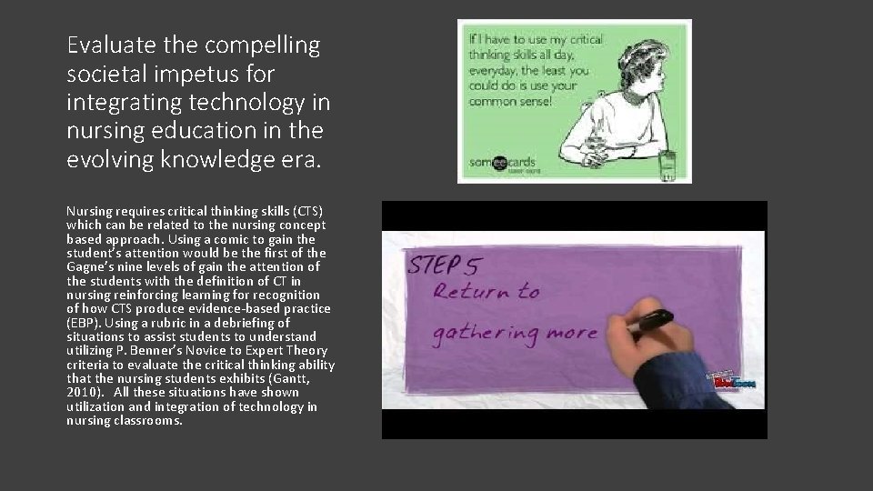 Evaluate the compelling societal impetus for integrating technology in nursing education in the evolving