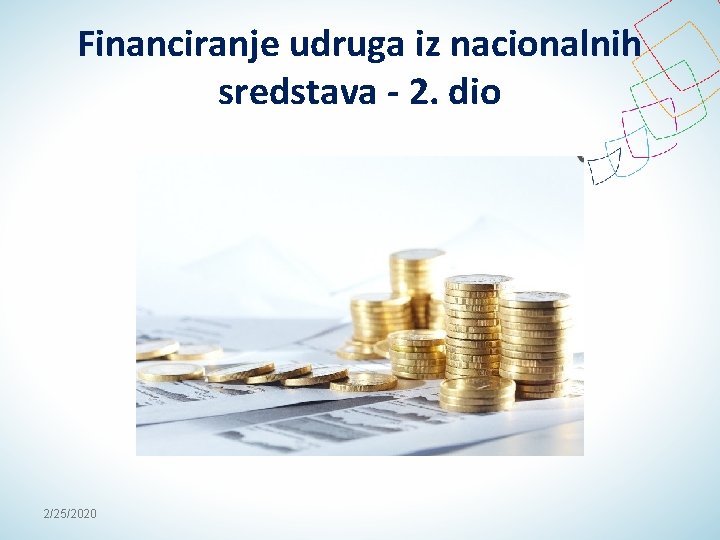 Financiranje udruga iz nacionalnih sredstava - 2. dio 2/25/2020 