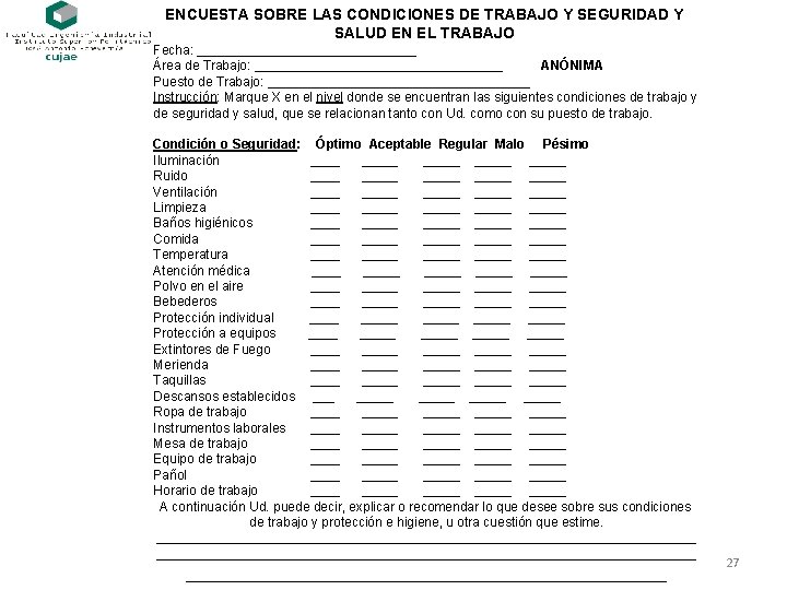 ENCUESTA SOBRE LAS CONDICIONES DE TRABAJO Y SEGURIDAD Y SALUD EN EL TRABAJO Fecha: