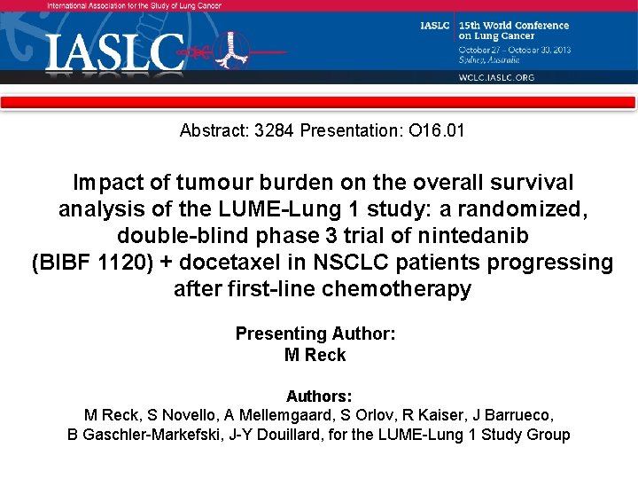 Abstract: 3284 Presentation: O 16. 01 Impact of tumour burden on the overall survival