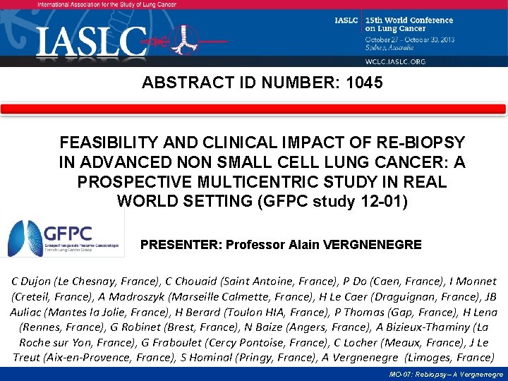 ABSTRACT ID NUMBER: 1045 FEASIBILITY AND CLINICAL IMPACT OF RE-BIOPSY IN ADVANCED NON SMALL
