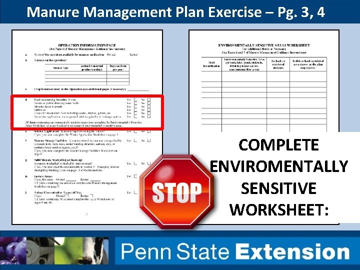 Manure Management Plan Exercise – Pg. 3, 4 COMPLETE ENVIROMENTALLY SENSITIVE WORKSHEET: 