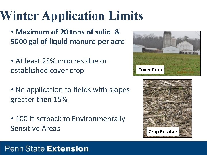 Winter Application Limits • Maximum of 20 tons of solid & 5000 gal of