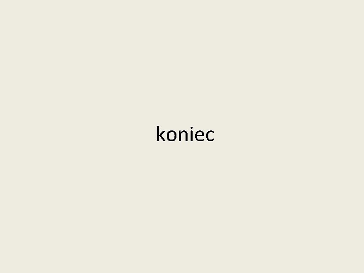 koniec 