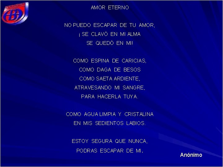 AMOR ETERNO NO PUEDO ESCAPAR DE TU AMOR, ¡ SE CLAVÓ EN MI ALMA