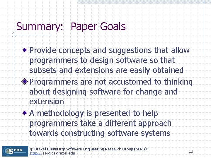 Summary: Paper Goals Provide concepts and suggestions that allow programmers to design software so