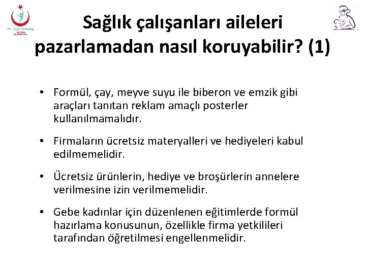 Sağlık çalışanları aileleri pazarlamadan nasıl koruyabilir? (1) • Formül, çay, meyve suyu ile biberon