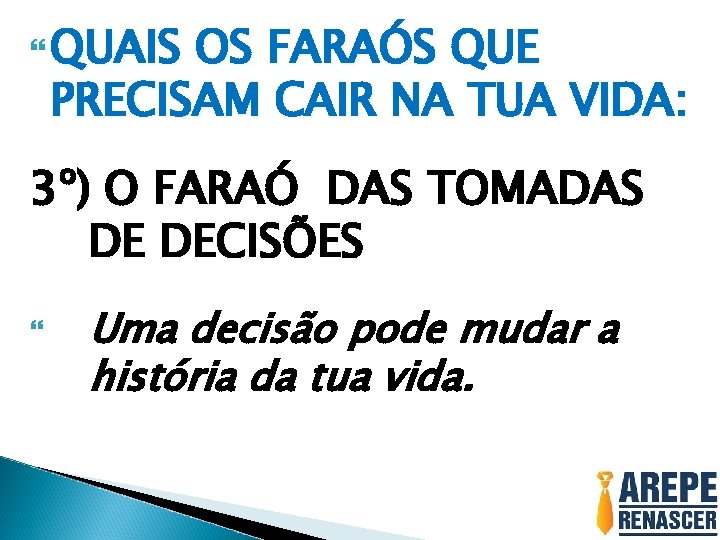  QUAIS OS FARAÓS QUE PRECISAM CAIR NA TUA VIDA: 3º) O FARAÓ DAS