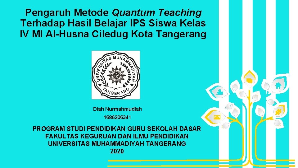 Pengaruh Metode Quantum Teaching Terhadap Hasil Belajar IPS Siswa Kelas IV MI Al-Husna Ciledug