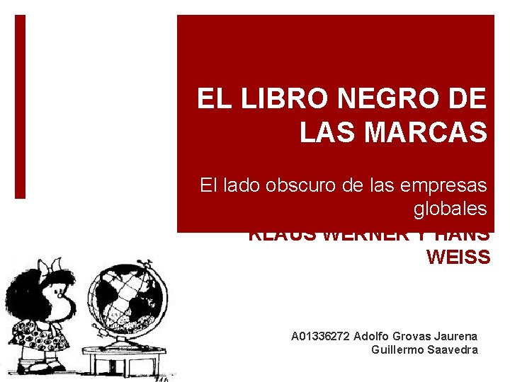 EL LIBRO NEGRO DE LAS MARCAS El lado obscuro de las empresas globales KLAUS