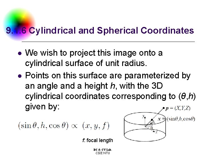 9. 1. 6 Cylindrical and Spherical Coordinates l l We wish to project this
