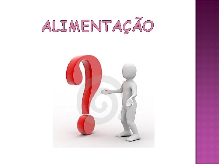 ALIMENTAÇÃO 