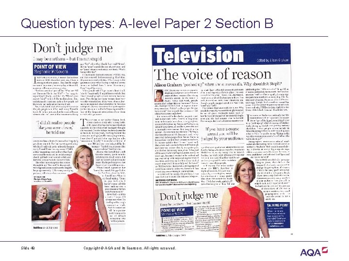 Question types: A-level Paper 2 Section B Slide 48 Copyright © AQA and its