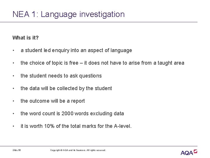 NEA 1: Language investigation What is it? • a student led enquiry into an