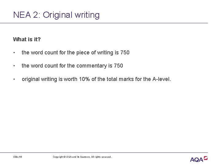 NEA 2: Original writing What is it? • the word count for the piece