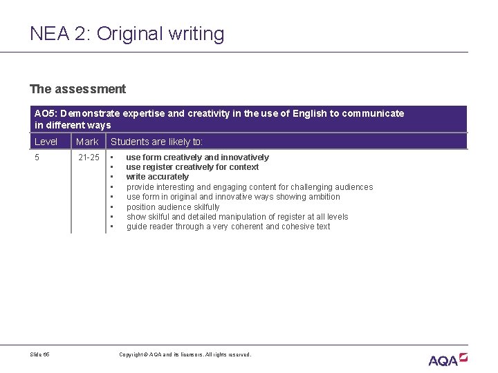 NEA 2: Original writing The assessment AO 5: Demonstrate expertise and creativity in the