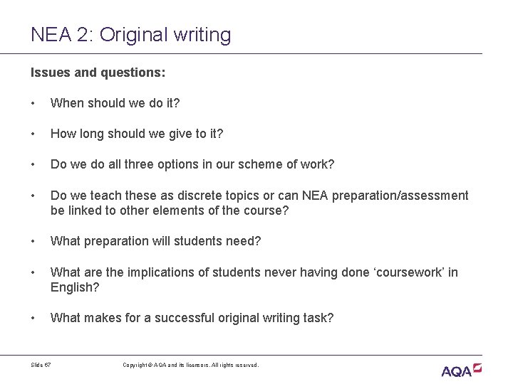 NEA 2: Original writing Issues and questions: • When should we do it? •