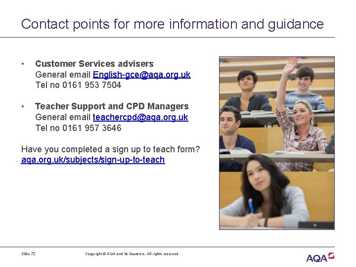 Contact points for more information and guidance • Customer Services advisers General email English-gce@aqa.