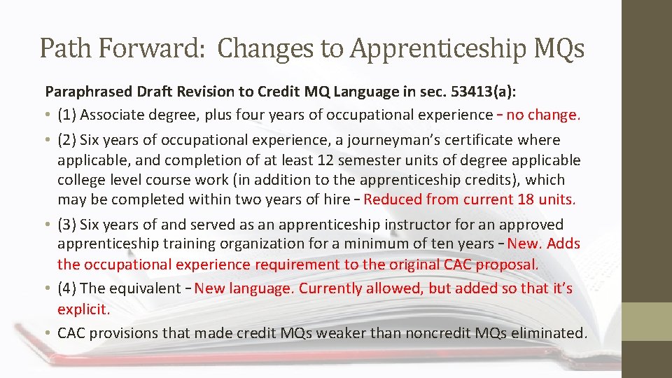 Path Forward: Changes to Apprenticeship MQs Paraphrased Draft Revision to Credit MQ Language in