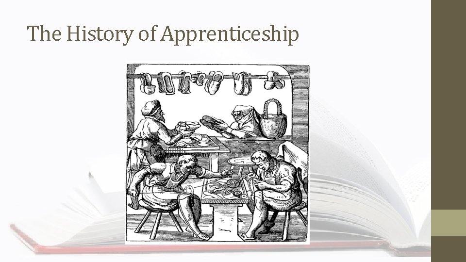 The History of Apprenticeship 