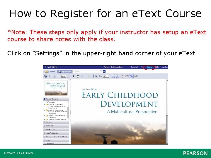 How to Register for an e. Text Course *Note: These steps only apply if