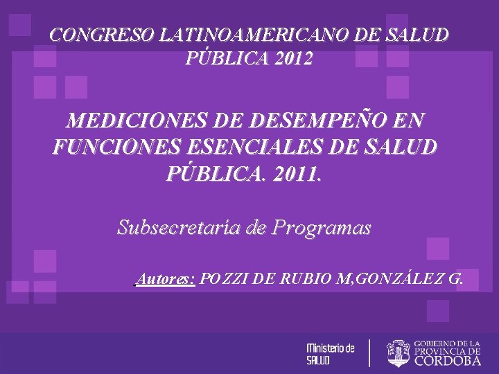 CONGRESO LATINOAMERICANO DE SALUD PBLICA 2012 MEDICIONES DE